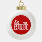 Drink ø Kee Mao in Lao / Laotian Language☐ Keramische Bal Ornament (Voorkant)