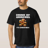 Drink omhoog Grinches, het is kerst T-shirt (Voorkant)