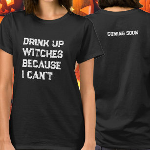 Drink omhoog heksen grappige zwangerschapsaankondi t-shirt