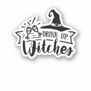 Drink omhoog heksen Sticker