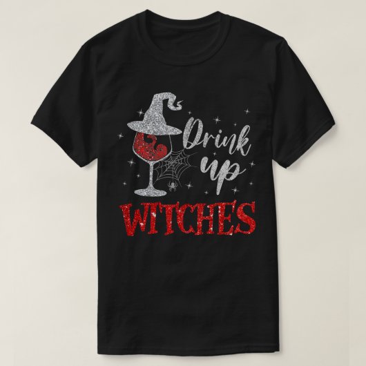 Drink omhoog heksen wijnglas grappig halloween dra t-shirt (Design voorkant)