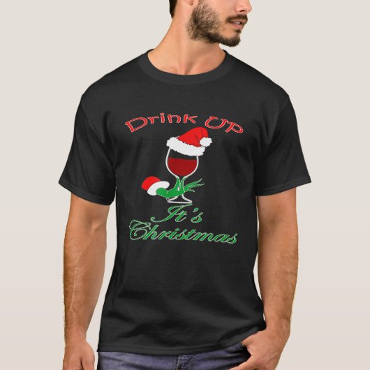 Drink omhoog zijn Kerstmiswijnglas Kerstmishoed T-shirt (Voorkant)