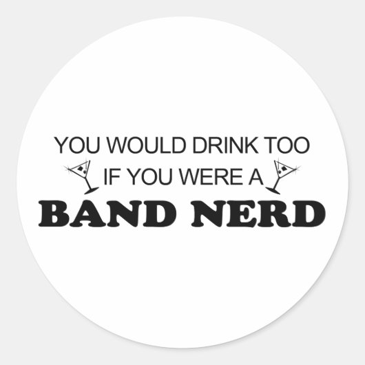 Drink ook - Band Nerd Ronde Sticker (Voorkant)