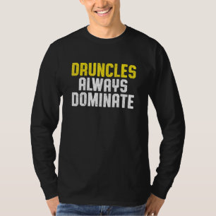 Drink oom Drink Druncle _47 T-shirt