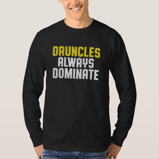 Drink oom Drink Druncle _47 T-shirt (Voorkant)