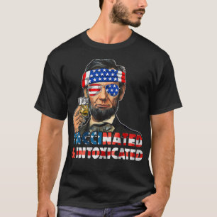 Drink op 4 juli gevaccineerd Abe Lincoln T-shirt
