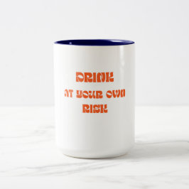 Drink Op Eigen Risico Grappige Retro Koffiemok Tweekleurige Koffiemok
