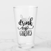 Drink Op Heksen Grappige Halloween Script Quote Glas (Achterkant)