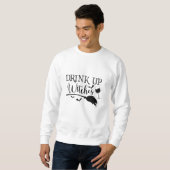 Drink op heksen Halloween Funny Slogan Trui (Voorkant volledig)