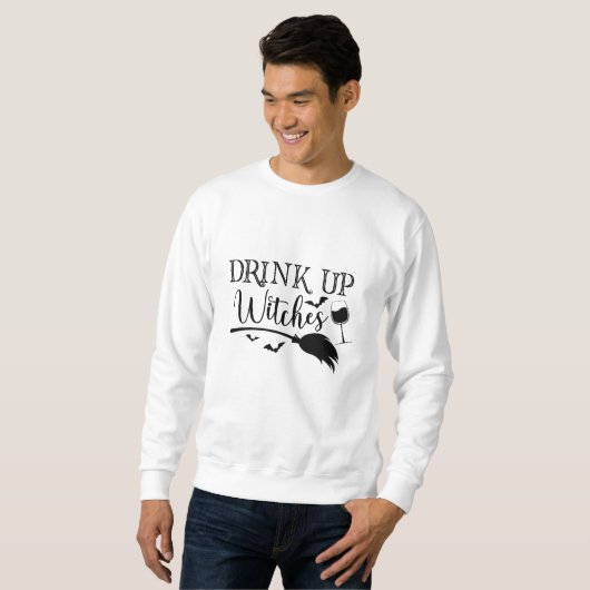 Drink op heksen Halloween Funny Slogan Trui (Voorkant volledig)