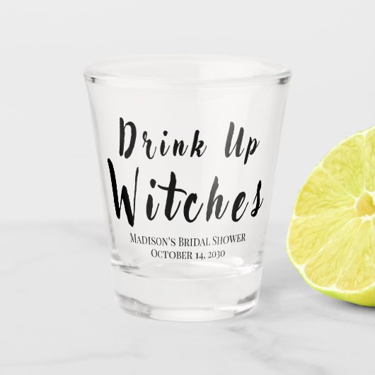Drink op Heksen Oktober Bachelorette Feest Shot Glas (Voorkant)