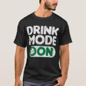 Drink op St.Patrick's Day T-shirt (Voorkant)