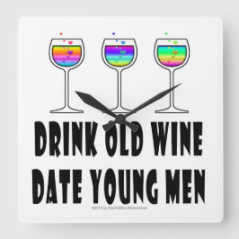 DRINK OUDE WIJN - DATEREN MET JONGE MANNEN VIERKANTE KLOK