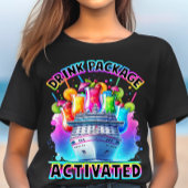 Drink Pakket geactiveerd Fun Cruise Design T-shirt