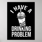 Drink probleem - Funny Boba, Bubble Tea Poster (Voorkant)