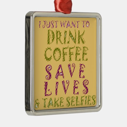 Drink redt levens en neemt selfies Metalen Ornament (Rechts)