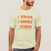 Drink Rook en schroef T-shirt (Voorkant)