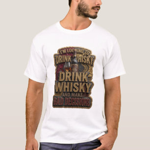 Drink SCHONE WHISKY EN NEEM SLECHTE BESLISSINGEN T-shirt