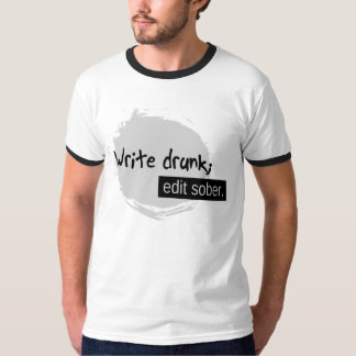Drink schrijven; Bewerk Sober. T-shirt
