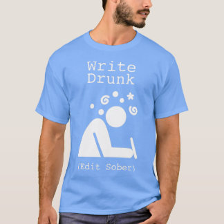 Drink schrijven geeft Sober 2 uit T-shirt