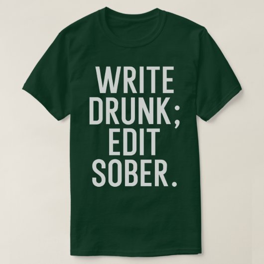 Drink schrijven, sober bewerken t-shirt (Design voorkant)