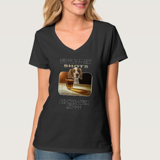 Drink Shots & Hang My Welsh Springer Spaniel T-shirt (Voorkant)