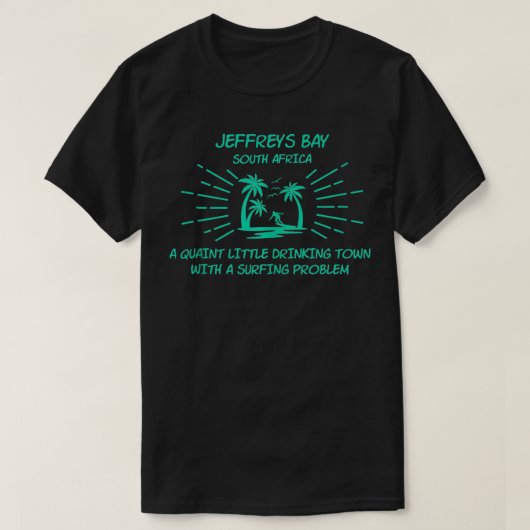 Drink Stadssurfprobleem JEFFREYS BAY T-shirt (Design voorkant)