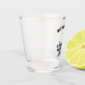 Drink sterker dan de deuksheid van uw dochter shot glas (Links)