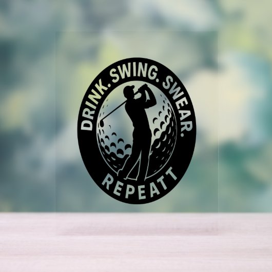 Drink Swing Swear Repeat Golf Acryl Bord (Neutraal)