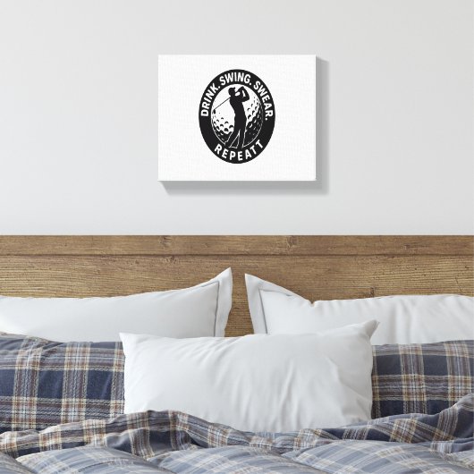 Drink Swing Swear Repeat Golf Canvas Afdruk (Insitu (Slaapkamer))