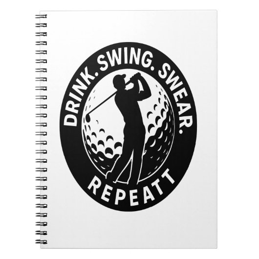 Drink Swing Swear Repeat Golf Notitieboek (Voorkant)