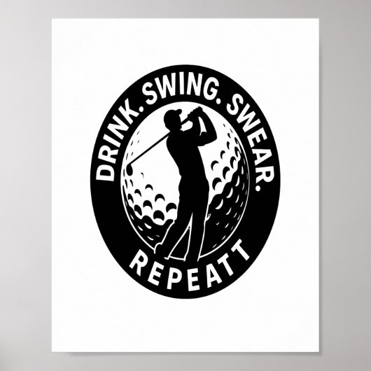 Drink Swing Swear Repeat Golf Poster (Voorkant)