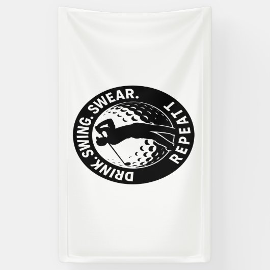 Drink Swing Swear Repeat Golf Spandoek (Verticaal)