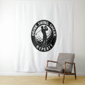 Drink Swing Swear Repeat Golf Wandkleed (In situ)