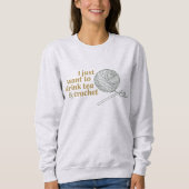 Drink Tea & Crochet Grandma Core Ladies Sweatshirt (Voorkant)