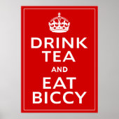 Drink Tea en Eat Biccy ~ British Fun Poster (Voorkant)