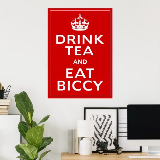Drink Tea en Eat Biccy ~ British Fun Poster (Thuiskantoor)