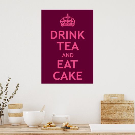 Drink Tea en Eat Cake Poster (Keuken)