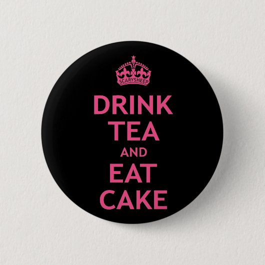 Drink Tea en Eat Cake Ronde Button 5,7 Cm (Voorkant)