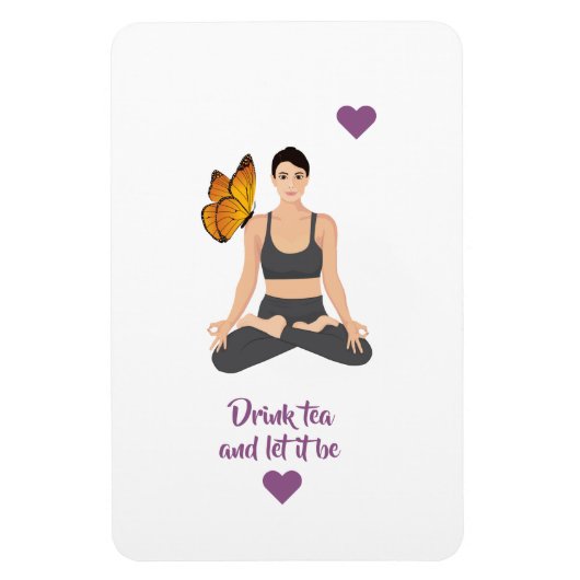 Drink tea laat het slogan Yoga Butterfly Love zijn Magneet (Verticaal)