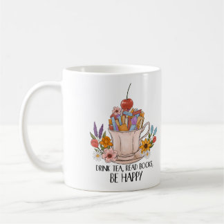 Drink Tea Lees boeken Wees blij mok
