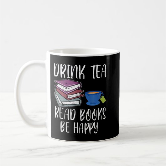 Drink Tea Read Books Happy Bookworm Book Reading Koffiemok (Links)
