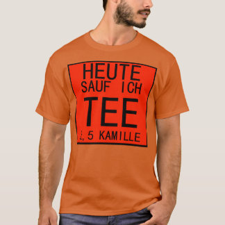 Drink tea Tea Time Chamomile Tea Cup Gift 1 T-shirt