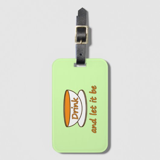 Drink (thee) en laat het zijn, grappige slogan, th bagagelabel (Voorkant (verticaal))