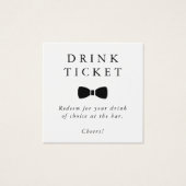Drink Ticket Bow Stropdas Wedding Bar Token Vierkante Visitekaartjes (Voorkant)