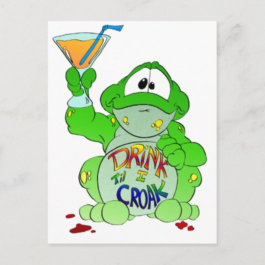 Drink tot je Croak Briefkaart (Voorkant)