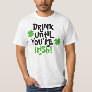 Drink tot je Iers bent T-shirt