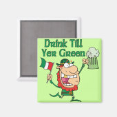 Drink tot Yer Green Magneet (Voorkant / Achterkant)