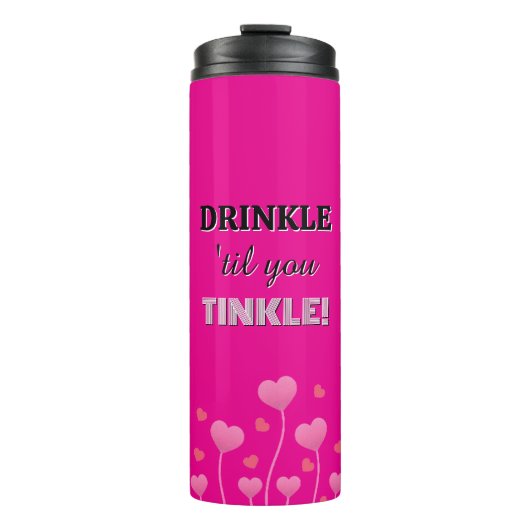 Drink up! Fun loving pretty  Thermosbeker (Voorkant)