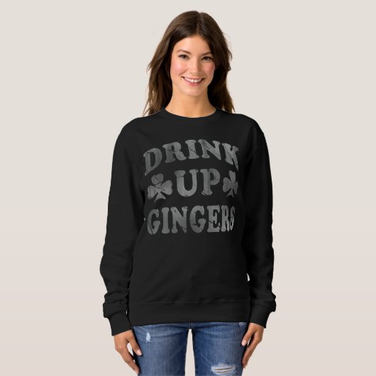 Drink Up Gingers Funny St Patrick's Day Redhead Me Trui (Voorkant volledig)